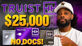 NEW LLC Truist Bank Gives ANYONE 25 000 in Business Funding With NO DOCS 2026 Approval Guide