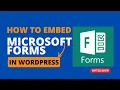 How to Embed Microsoft Forms on Wordpress Website
