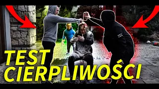EKIPA TESTUJE MOJĄ CIERPLIWOŚĆ!