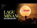 Download Lagu Lagu Minang Populer Enak Di Dengar Saat Santai 