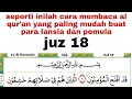 Download Lagu Cara biar cepat bisa membaca al qur'an #juz18