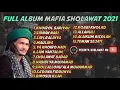 Lagu TERBARU MAFIA SHOLAWAT FULL ALBUM 2021[]PECINTA SHOLAWAT NU