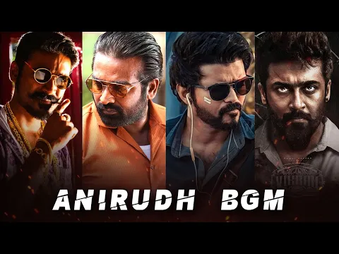 Download MP3 Anirudh Popular BGM ft.Master, Vikram, Rolex, Beast, Petta, Doctor, Vedalam, Maari