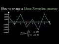 How to create a Mean Reversion strategy by ex HFT quant trader