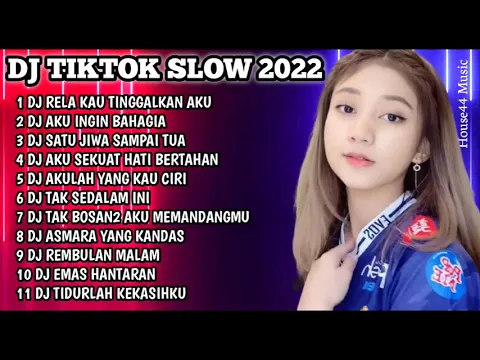 Download MP3 DJ TIKTOK SLOW NONSTOP 2022 | DJ RELA KAU TINGGALKAN AKU | DJ AKU INGIN BAHAGIA ARIEF