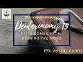 Deuteronnomy 15 ESV dramatized