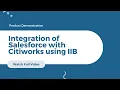 Integration of Salesforce with Citiworks using IIB