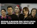 Lagu ERIDAN AJRASHIB ESKI SEVGILISIGA ERGA TEGMOQCHI BO'LGAN KELIN | TUGUN 281 BO'LIM