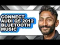 How to Connect Audi Q5 2012 Bluetooth Music UPDATED