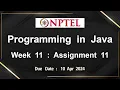 NPTEL Programming In Java Week 11 Assignment 11 Answers Solution Quiz 2024-Jan
