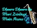 Download Lagu #122:-Dheere Dheere Se Meri Zindagi Mein Aana | Ashiqui | Instrumental |Saxophone Cover