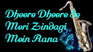 Download #122:-Dheere Dheere Se Meri Zindagi Mein Aana | Ashiqui | Instrumental |Saxophone Cover MP3