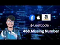 LeetCode Problem 468 Missing Number Interview Question solve