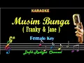 Download Lagu Musim Bunga (Karaoke) Franky And Jane/ Nada Asli /Original Key/ Female Key G#