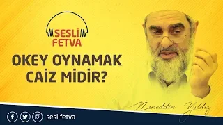 5) Okey Oynamak Caiz midir?