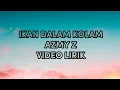 Download Lagu Ikan Dalam Kolam cover Azmy Z (Video Lirik) #azmyz #videolyrics #laguviraltiktok #lagusunda