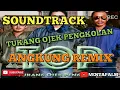 Download Lagu SOUNDTRACK TUKANG OJEK PENGKOLAN REMIX ANGKLUNG VERSION