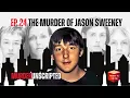 Boy AMBUSHED by friends in desolate field Murder Unscripted E24 Jason Sweeney