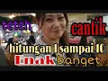 Teteh cantik hitungan 1 sampai 10 enak banget...