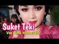 Download Lagu SUKET TEKI // ATIKA MAHARANI // SANGKURIANG // MANDALA SOUND // WONOGIRI
