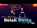 Download Lagu BELAH DUREN || Cover by CHERIEN || 🔴 Live Musik Remix Viral Orgen Tunggal Terbaru 2023 ✅️