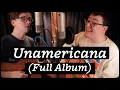Lagu The Other Favorites - Unamericana Full Album (Official)