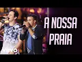 Download Lagu Matheus \u0026 Kauan - A Nossa Praia - Na Praia 2 / Ao Vivo