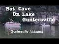 Bat Cave on Lake Guntersville True Southern Accent