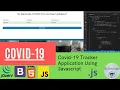 COVID-19 Tracker Application 04 - How to Create Corona Virus Tracker App JavaScript Source Code