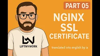 PART 05 - Install NGINX SSL to Secure Your Local or Remote Server