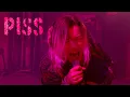 Lagu PISS - Full Performance (LIVE at Once More With Feeling)