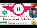 Hackerrank C Programming solutions Permutations of String practice C