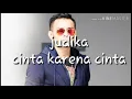 Download Lagu Judika cinta karena cinta