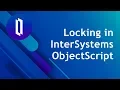 Locking in InterSystems ObjectScript