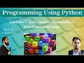 7 A crash course on python List tuples dictionaries functions and loops