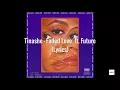 tinashe - faded love (audio) ft. future lyrics