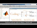 How to find max min value in large data set matrix in MATLAB MATLAB TUTORIAL