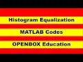 MAT LAB CODES - Histogram Equalization