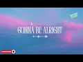 Download Lagu Gonna Be Alright 🌞 | Dreamwave Chill Pop · Uplifting Tropical Vibes