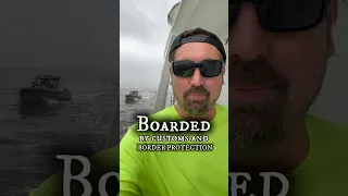 Boarded by Customs and Border Protection #yacht #customs #imigration #coastgaurd #sailingbyefelicia