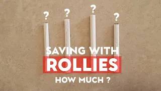 Rollies Economy 101 - How much you save with rolling Cigarettes