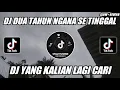 Download Lagu DJ DUA TAHUN NGANA SE TINGGAL | VIRAL TIKTOK TERBARU