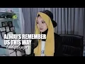 Lagu Lady Gaga - Always Remember Us This Way [Cover By Ayuenstar]
