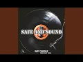 Download Lagu DJ SAFE AND SOUND