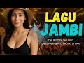 Download Lagu 🎶LAGU DAERAH JAMBI || BEST OF THE BEST LAGU PALING HITS || BANYAK DI CARI