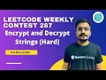 Hard Encrypt and Decrypt Strings - Leetcode DS Design Hitesh Tripathi