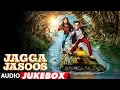 Download Lagu Jagga Jasoos Full Album (Audio Jukebox) | Ranbir Kapoor | Katrina Kaif