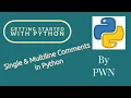 Python - How to give single and multiline comment in python how to add comment in python PART