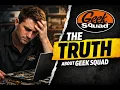 The Truth About Working at Geek Squad My Experience