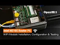 OpenWRT - Intel N5105 Router PC WiFi Module Install Configuration QCA9880